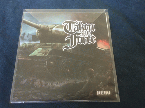 Taken By Force (AUS) : Demo